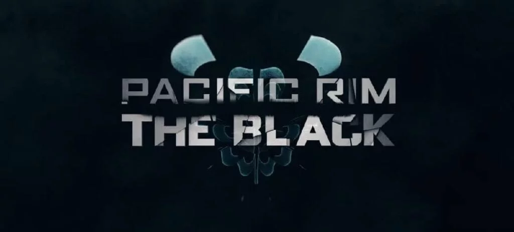 Download "PACIFIC RIM: THE BLACK" full series in HD Tamilrockers
