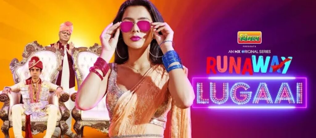 Download "RUNAWAY LUGAAI" Hindi full series in HD